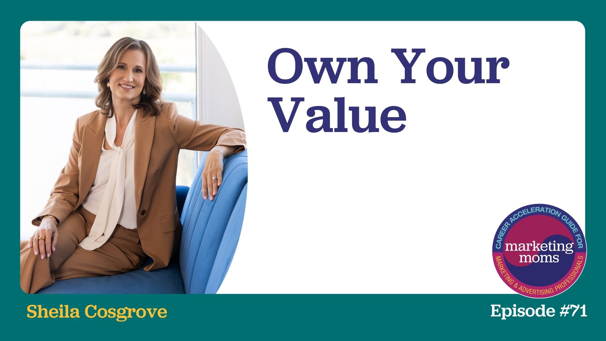 Episode 71: Own Your Value