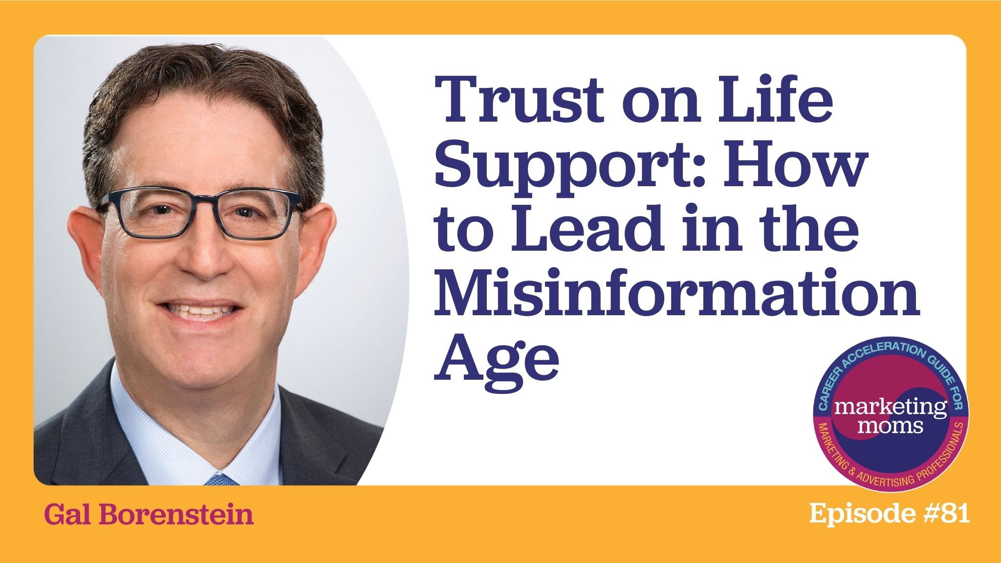 Episode 81: Trust on Life Support: How to Lead in the Misinformation Age